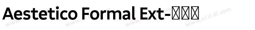 Aestetico Formal Ext字体转换
